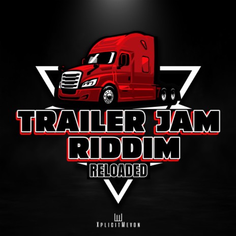 You Have A Gyal (Trailer Jam Road Mix) ft. XplicitMevon | Boomplay Music