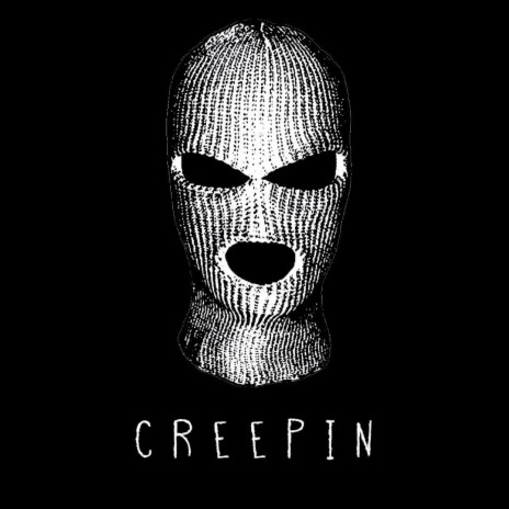 Creepin