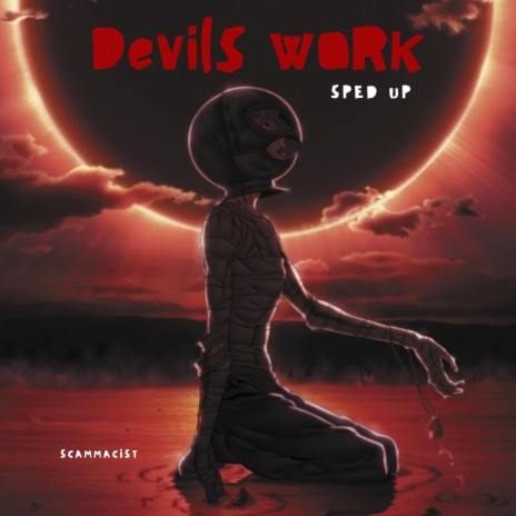 Devils Work (Sped Up) ft. Kenjo | Boomplay Music