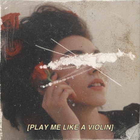 PLAY ME LIKE A VIOLIN | Boomplay Music