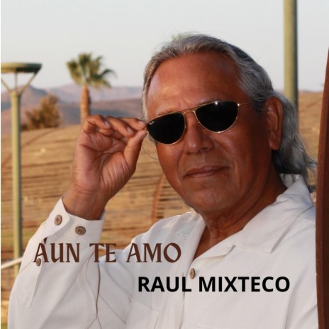 Aun Te Amo | Boomplay Music