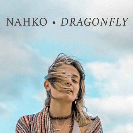 Dragonfly (Radio Edit) ft. Nahko | Boomplay Music