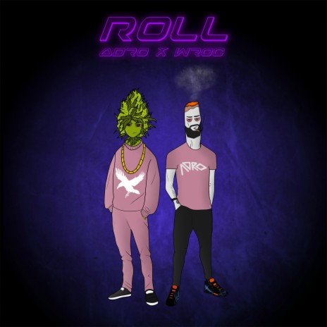 Roll ft. Adro | Boomplay Music