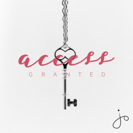 Access Granted | Boomplay Music