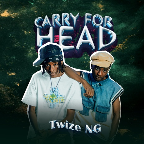 CARRY FOR HEAD | Boomplay Music