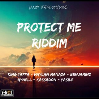 PROTECT ME RIDDIM