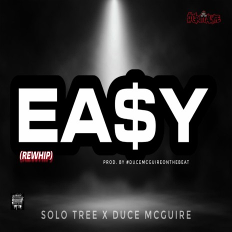 Easy (Rewhip) ft. Solo Tree | Boomplay Music