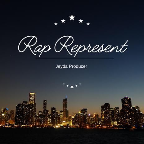 Rap Represent | Boomplay Music