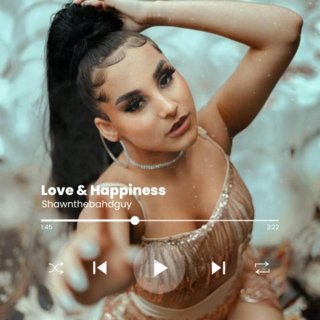 Love & Happiness | Boomplay Music