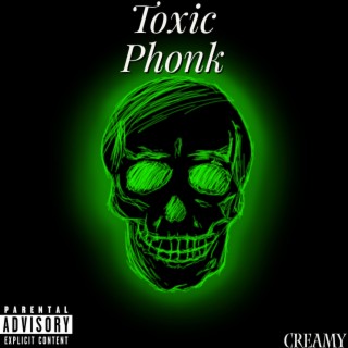 Toxic Phonk