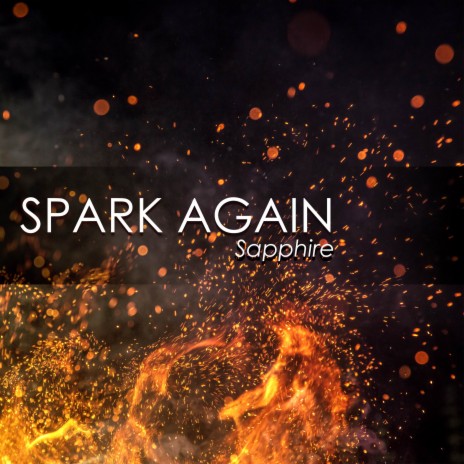 Spark Again | Boomplay Music