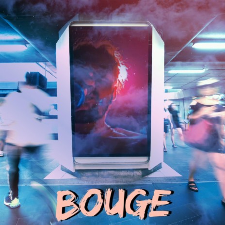 Bouge | Boomplay Music