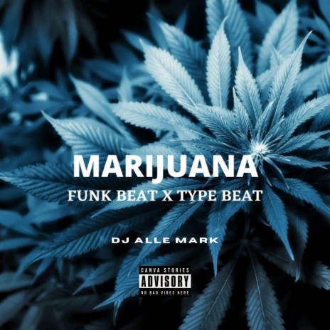 MARIJUANA | Boomplay Music