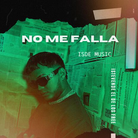 No me falla | Boomplay Music