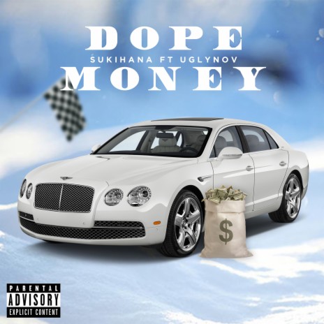 Dope Money (feat. Ugly Nov)