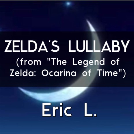 Zelda's Lullaby (From The Legend of Zelda: Ocarina of Time) | Boomplay Music