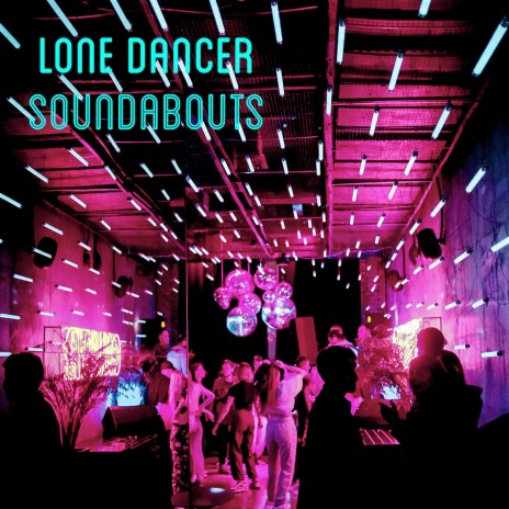 Lone Dancer | Boomplay Music