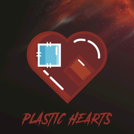 Plastic Hearts | Boomplay Music