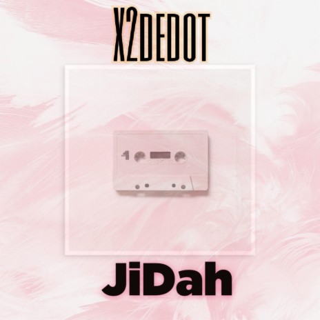 JiDah | Boomplay Music