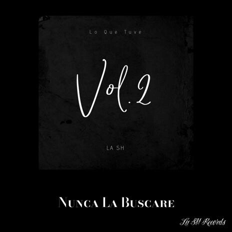 Nunca La Buscare | Boomplay Music