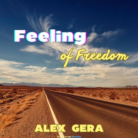 Feeling of Freedom | Boomplay Music