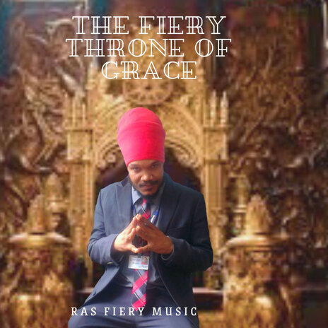 The Fiery Throne of Grace | Boomplay Music