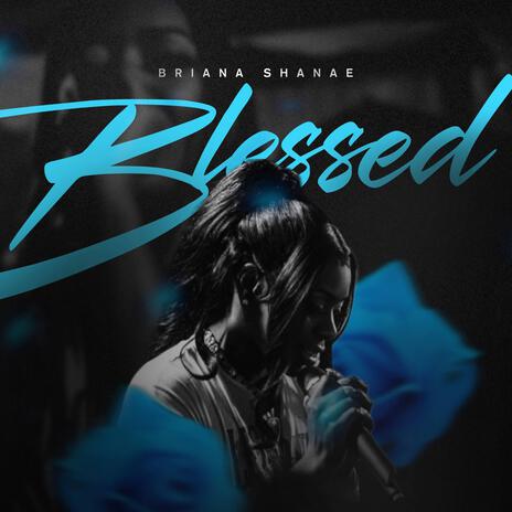 Blessed | Boomplay Music