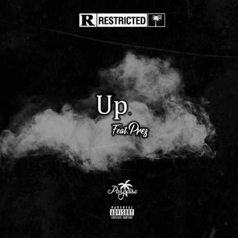 Up. ft. Pres | Boomplay Music