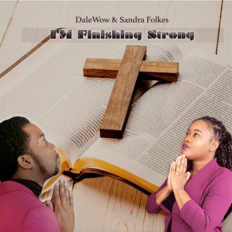 I'm Finishing Strong ft. Dalewow | Boomplay Music
