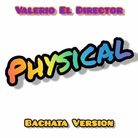 Physical (Bachata Version)