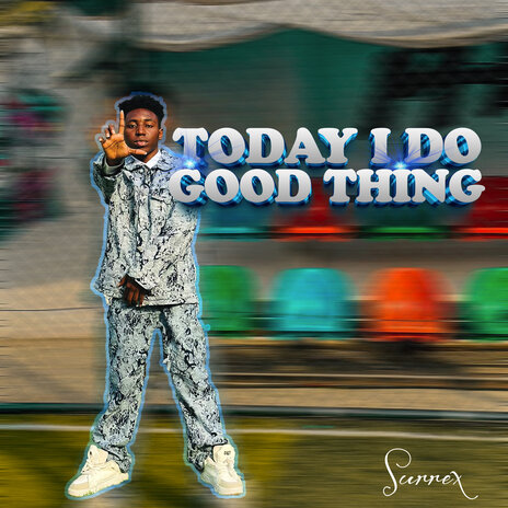 Today I Do Good Thing | Boomplay Music