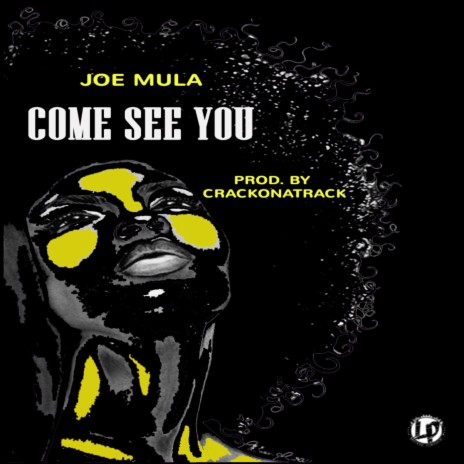 Come See You | Boomplay Music