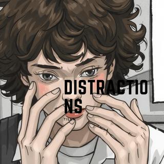 distractions