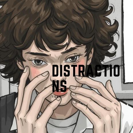 distractions | Boomplay Music