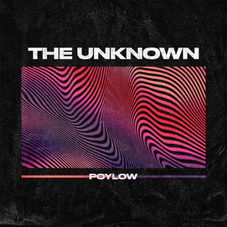 The Unknown | Boomplay Music