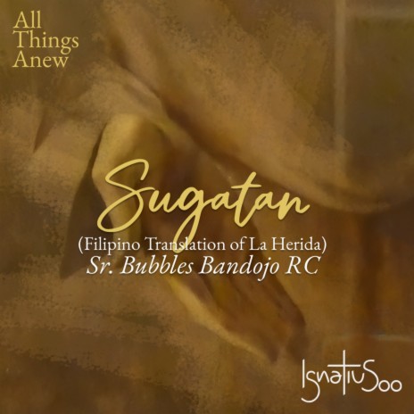 Sugatan - Filipino Translation Of La Herida | Boomplay Music