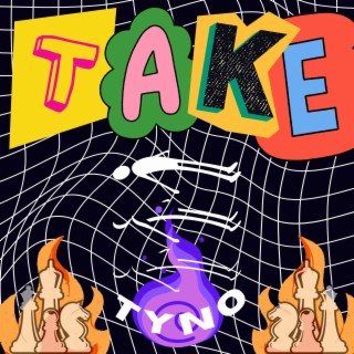 TAKE lyrics | Boomplay Music