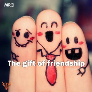 The Gift of Friendship lyrics | Boomplay Music