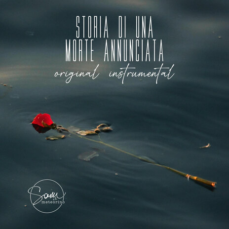 Storia Di Una Morte Annunciata (Original Instrumental)