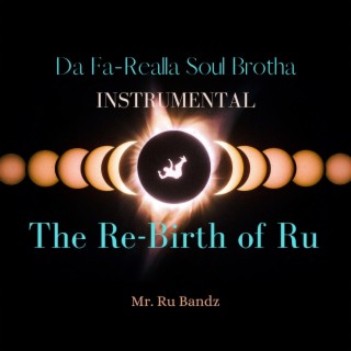 The Re-Birth of Ru