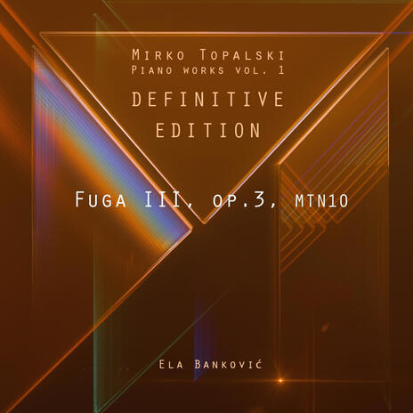 Fuga III, op.3, MTN10 Definitive edition | Boomplay Music