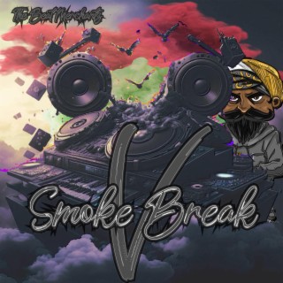 Smoke Break V