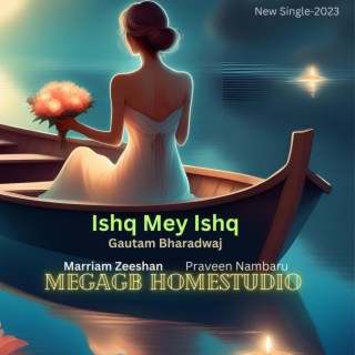 Ishq mey Ishq