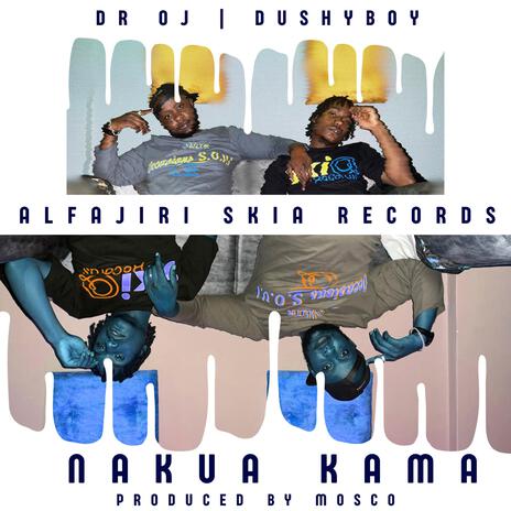 Nakua Kama | Boomplay Music