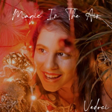 Magic In The Air | Boomplay Music