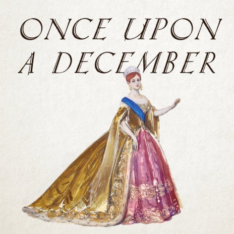 Once Upon a December | Boomplay Music