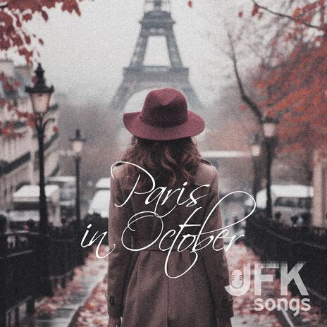 Paris In October ft. Julia S | Boomplay Music