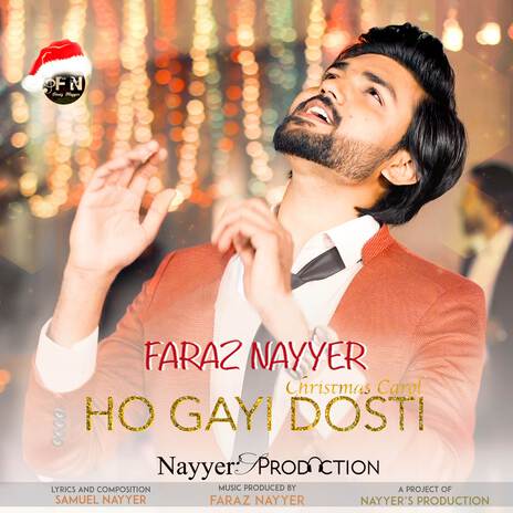 Ho Gayi Dosti ft. Nayyer’s Production | Boomplay Music