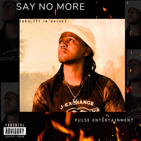 Say No More ft. In'verse | Boomplay Music