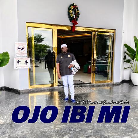 OJO IBI MI | Boomplay Music